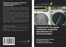 Buchcover von Tratamiento de aguas residuales mediante adsorbentes no convencionales
