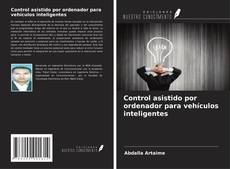 Copertina di Control asistido por ordenador para vehículos inteligentes