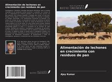 Buchcover von Alimentación de lechones en crecimiento con residuos de pan