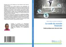 Capa do livro de Le code du succès financier 
