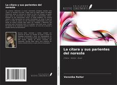 Buchcover von La cítara y sus parientes del noreste