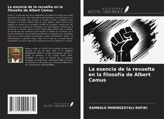 Buchcover von La esencia de la revuelta en la filosofía de Albert Camus