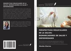 Buchcover von PERSPECTIVAS MOLECULARES DE LA SALIVA: BIOMARCADORES DE SALUD Y ENFERMEDADES