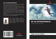 Обложка BE AN ENTREPRENEUR
