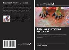Copertina di Escuelas alternativas (privadas)