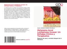 Portada del libro de Melanoma Acral Lentiginoso Invasor: Un Enfoque Clínico y Terapéutico