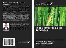 Buchcover von Trigo y control de plagas de insectos