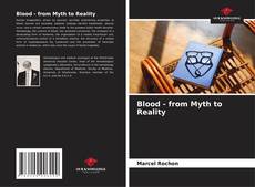 Borítókép a  Blood - from Myth to Reality - hoz