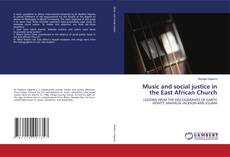 Copertina di Music and social justice in the East African Church