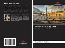 Bookcover of Peter, Paul and John