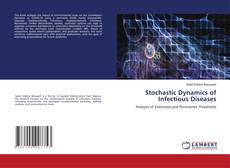 Bookcover of Stochastic Dynamics of Infectious Diseases