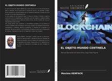 Copertina di EL OBJETO-MUNDO CENTINELA