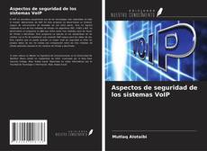 Copertina di Aspectos de seguridad de los sistemas VoIP