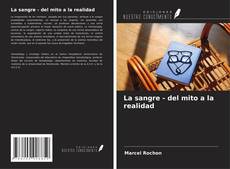 Buchcover von La sangre - del mito a la realidad