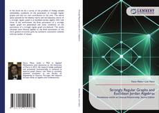 Copertina di Strongly Regular Graphs and Euclidean Jordan Algebras