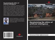 Buchcover von Decolonizing the ethics of artificial intelligence