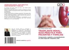 Copertina di TRASPLANTE RENAL: GUÍA PRÁCTICA PARA PACIENTES Y FAMILIAS