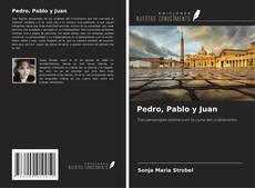 Buchcover von Pedro, Pablo y Juan