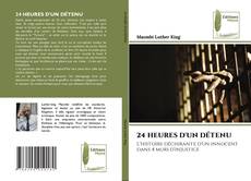 Capa do livro de 24 HEURES D'UN DÉTENU 