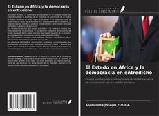 Couverture de El Estado en África y la democracia en entredicho