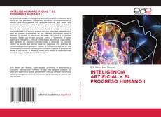 Copertina di INTELIGENCIA ARTIFICIAL Y EL PROGRESO HUMANO I