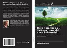Couverture de Teoría y práctica en el diseño curricular del aprendizaje-servicio