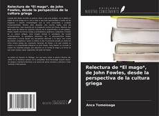 Buchcover von Relectura de *El mago*, de John Fowles, desde la perspectiva de la cultura griega