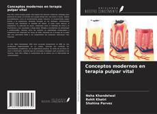 Buchcover von Conceptos modernos en terapia pulpar vital