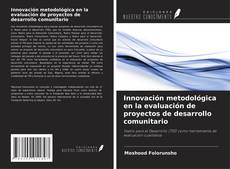 Buchcover von Innovación metodológica en la evaluación de proyectos de desarrollo comunitario