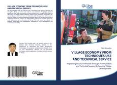 Portada del libro de VILLAGE ECONOMY FROM TECHNIQUES USE AND TECHNICAL SERVICE