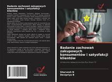 Portada del libro de Badanie zachowań zakupowych konsumentów i satysfakcji klientów