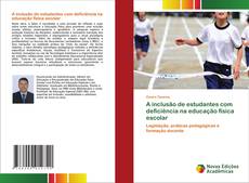 Capa do livro de A inclusão de estudantes com deficiência na educação física escolar 