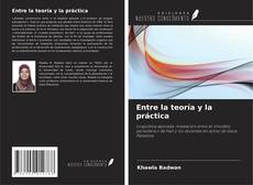 Copertina di Entre la teoría y la práctica