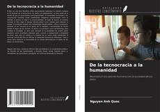 Copertina di De la tecnocracia a la humanidad