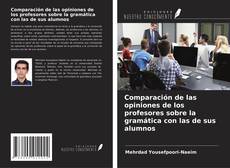 Copertina di Comparación de las opiniones de los profesores sobre la gramática con las de sus alumnos