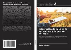 Copertina di Integración de la IA en la agricultura y la gestión del agua