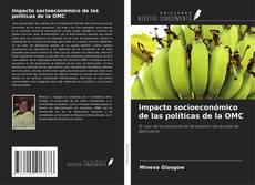 Copertina di Impacto socioeconómico de las políticas de la OMC