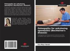 Osteopathy for ankylosing spondylitis (Bechterew's disease) kitap kapağı