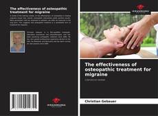 The effectiveness of osteopathic treatment for migraine kitap kapağı