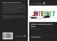 Copertina di Análisis y Administración de Redes