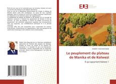 Couverture de Le peuplement du plateau de Manika et de Kolwezi