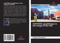 Portada del libro de CUSTOMS apophthegm in the image of the Rdc