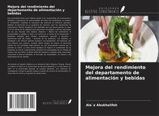Buchcover von Mejora del rendimiento del departamento de alimentación y bebidas