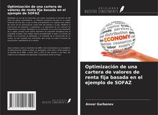 Copertina di Optimización de una cartera de valores de renta fija basada en el ejemplo de SOFAZ