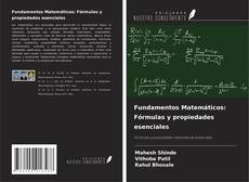 Copertina di Fundamentos Matemáticos: Fórmulas y propiedades esenciales