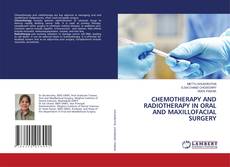 Copertina di CHEMOTHERAPY AND RADIOTHERAPY IN ORAL AND MAXILLOFACIAL SURGERY