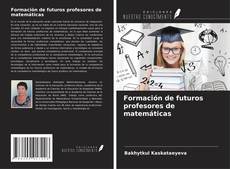 Buchcover von Formación de futuros profesores de matemáticas