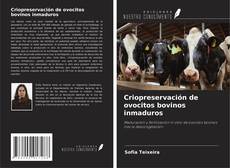 Buchcover von Criopreservación de ovocitos bovinos inmaduros