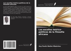 Copertina di Los escollos teórico-políticos de la filosofía africana