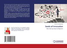 Bookcover of Seeds of Innovation